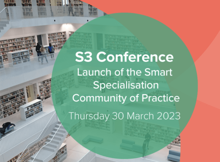 S3 Conference: Launch of the Smart Specialisation Community of Practice I 30 March 2023 I Brussels
