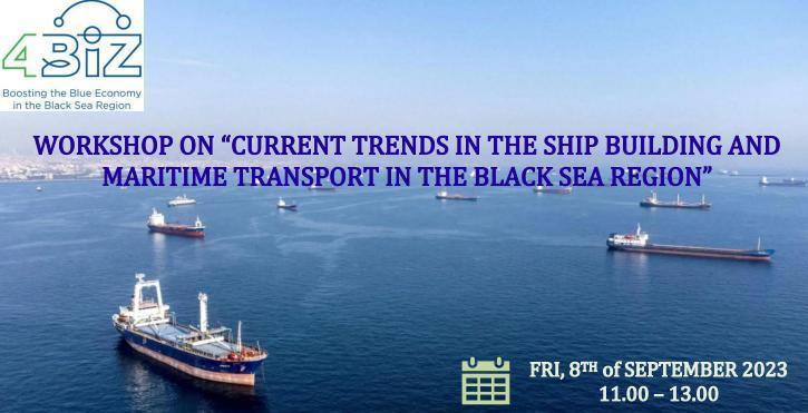 Current Trends in the Ship Building and Maritime Transport in the Black Sea Region