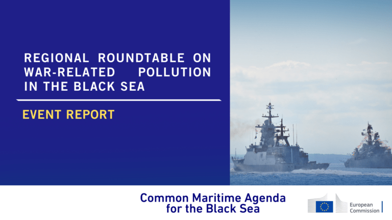 Safeguarding the Black Sea region: Results of the Regional Roundtable on war-related pollution. 