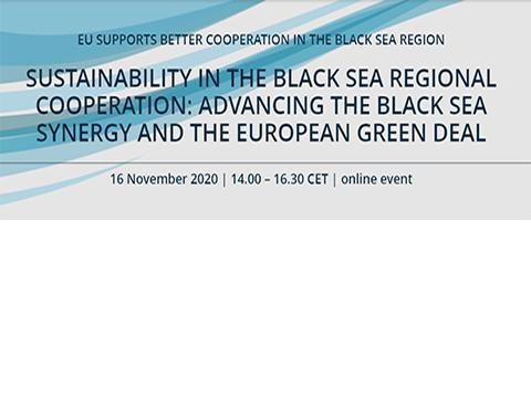 SUSTAINABILITY IN THE BLACK SEA REGIONAL COOPERATION: ADVANCING THE BLACK SEA SYNERGY AND THE EUROPEAN GREEN DEAL
