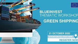 BlueInvest Thematic Workshop 2020 | Green Shipping