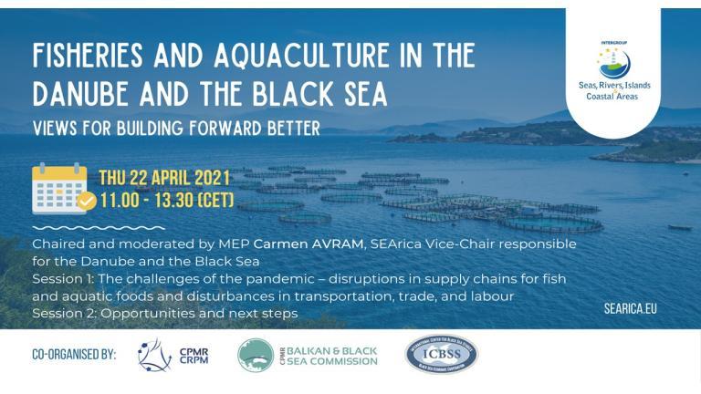 Fisheries and Aquaculture in the Danube and the Black Sea region: views for building forward better